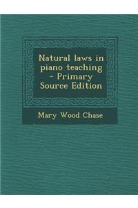Natural Laws in Piano Teaching - Primary Source Edition