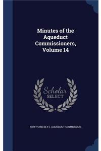 Minutes of the Aqueduct Commissioners, Volume 14