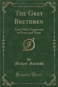 The Grey Brethren