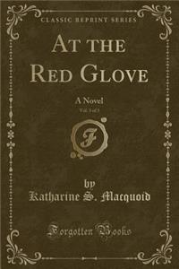 At the Red Glove, Vol. 3 of 3