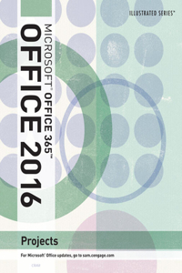 Bundle: Illustrated Microsoft Office 365 & Office 2016 Projects, Loose-Leaf Version + Illustrated Course Guides: Problem Solving and Decision Making - Soft Skills for a Digital Workplace, 3rd