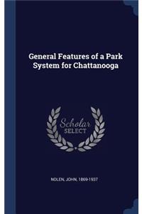 General Features of a Park System for Chattanooga