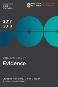 Core Statutes on Evidence 2017-18