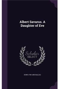 Albert Savarus. A Daughter of Eve