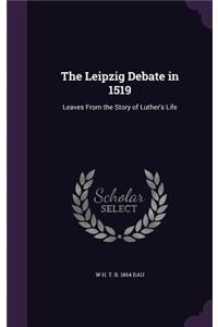 The Leipzig Debate in 1519