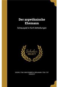 Der argwöhnische Ehemann