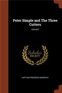 Peter Simple and The Three Cutters; Volume I