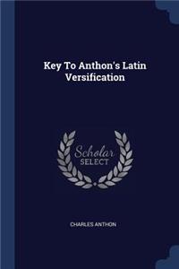 Key To Anthon's Latin Versification