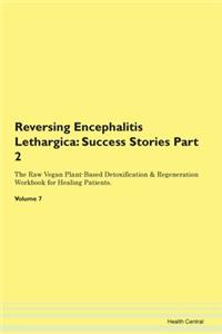 Reversing Encephalitis Lethargica: Succe