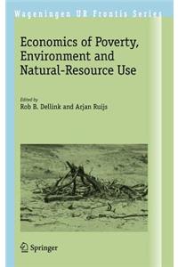 Economics of Poverty, Environment and Natural-Resource Use