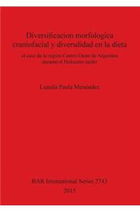 Diversificacion morfologica craniofacial y diversdidad en la dieta