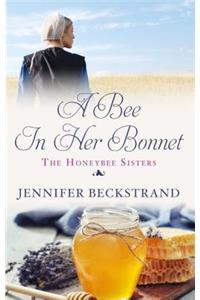 A Bee in Her Bonnet