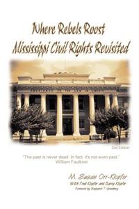 Where Rebels Roost... Mississippi Civil Rights Revisited