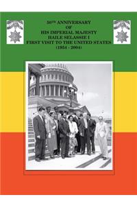 50Th Anniversary of His Imperial Majesty Haile Selassie I