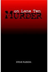 Murder on Lane Ten