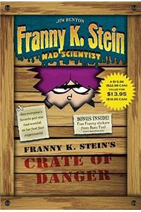 Franny K. Stein's Crate of Danger: Lunch Walks Among Us; Attack of the 50-Ft. Cupid; The Invisible Fran; The Fran That Time Forgot