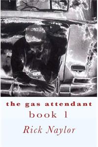 The Gas Attendant