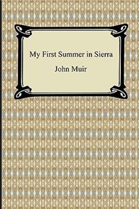 My First Summer in Sierra