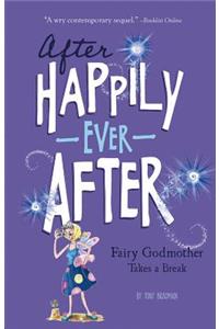 The Fairy Godmother Takes a Break
