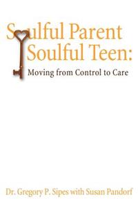 Soulful Parent-Soulful Teen