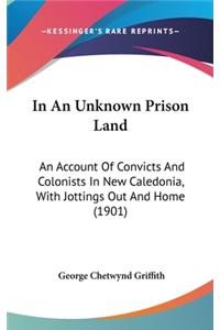In An Unknown Prison Land