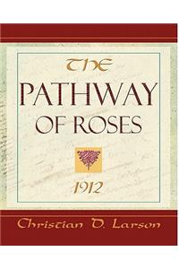 The Pathway of Roses