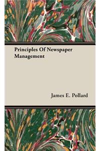 Principles of Newspaper Management