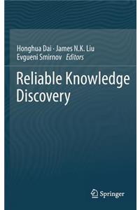 Reliable Knowledge Discovery