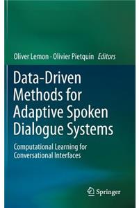 Data-Driven Methods for Adaptive Spoken Dialogue Systems