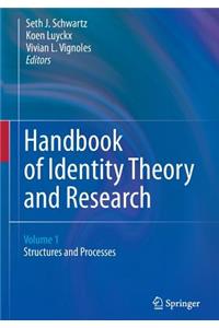 Handbook of Identity Theory and Research 2 Volume Set