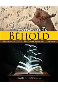 A Journey to Behold: Learning How to Read the Bible as Literature