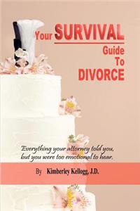 Your Survival Guide To Divorce