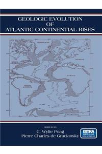 Geologic Evolution of Atlantic Continental Rises