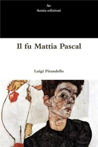 fu Mattia Pascal