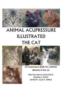 Animal Acupressure Illustrated The Cat