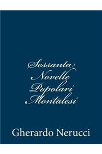 Sessanta Novelle Popolari Montalesi