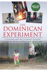 Dominican Experiment