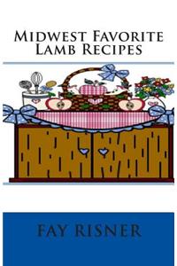 Midwest Favorite Lamb Recipes