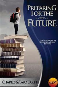 Preparing for the Future