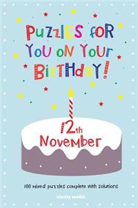 Puzzles for you on your Birthday - 12th November