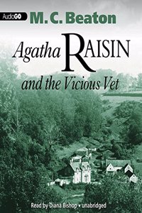 Agatha Raisin and the Vicious Vet