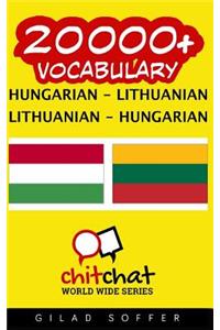 20000+ Hungarian - Lithuanian Lithuanian - Hungarian Vocabulary