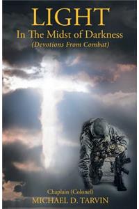 Light In The Midst of Darkness