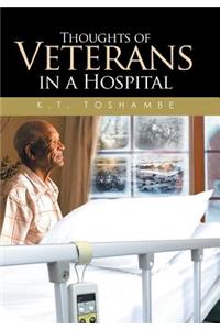 Thoughts of Veterans in a Hospital