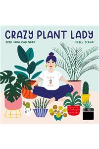 Crazy Plant Lady Mini Wall Calendar 2020