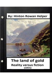land of gold. Reality versus fiction.(1855) By