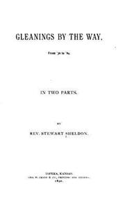 Gleanings by the Way From '36 to '89