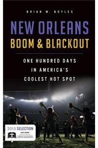 New Orleans Boom & Blackout