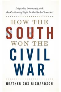 How the South Won the Civil War