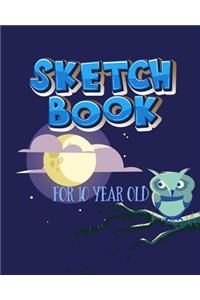 Sketch Book For 10 Year Old